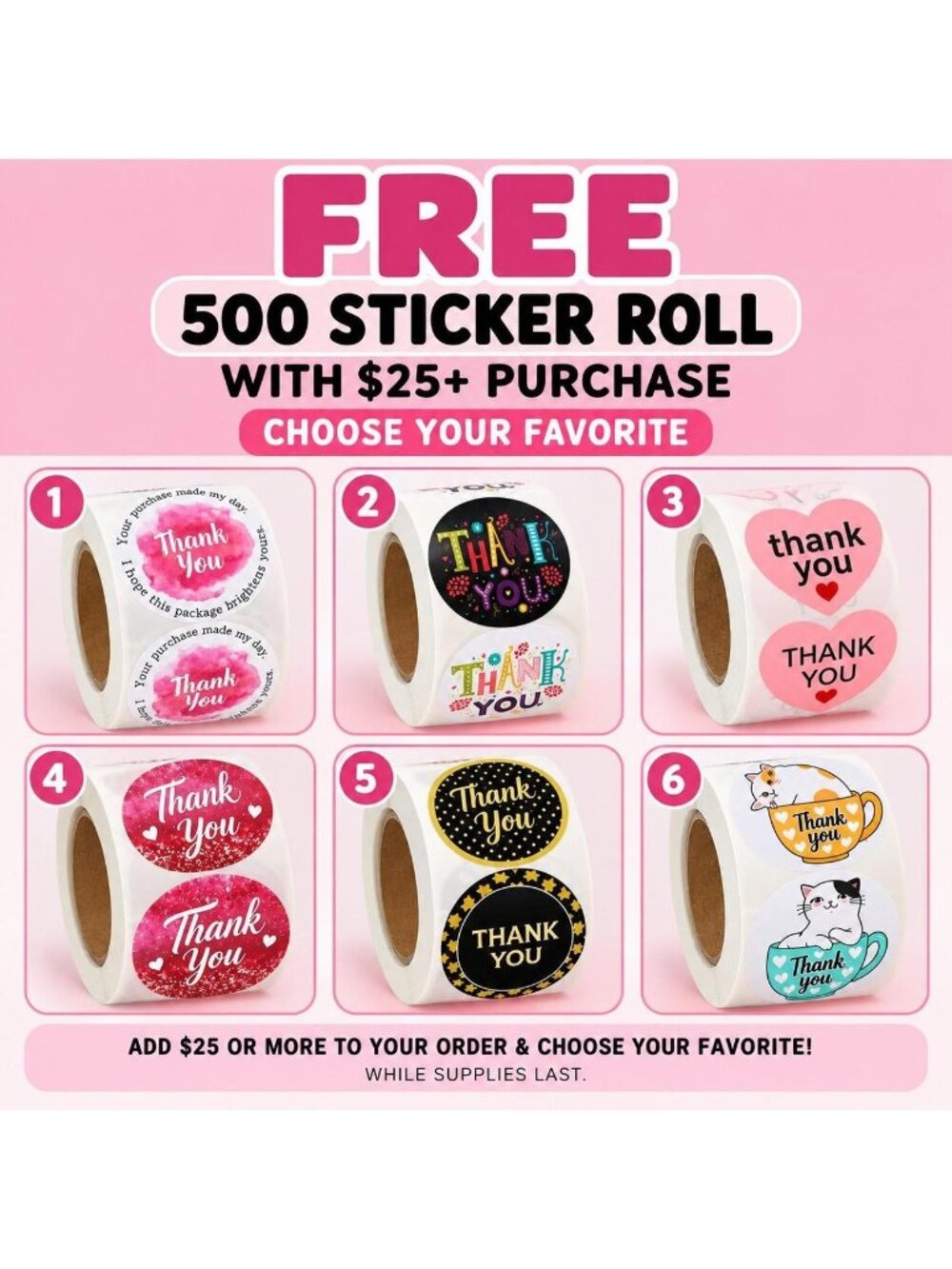 Free 500 Sticker Roll With $25+ Purchase